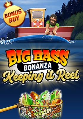 Big Bass Bonanza - Keeping It Reel